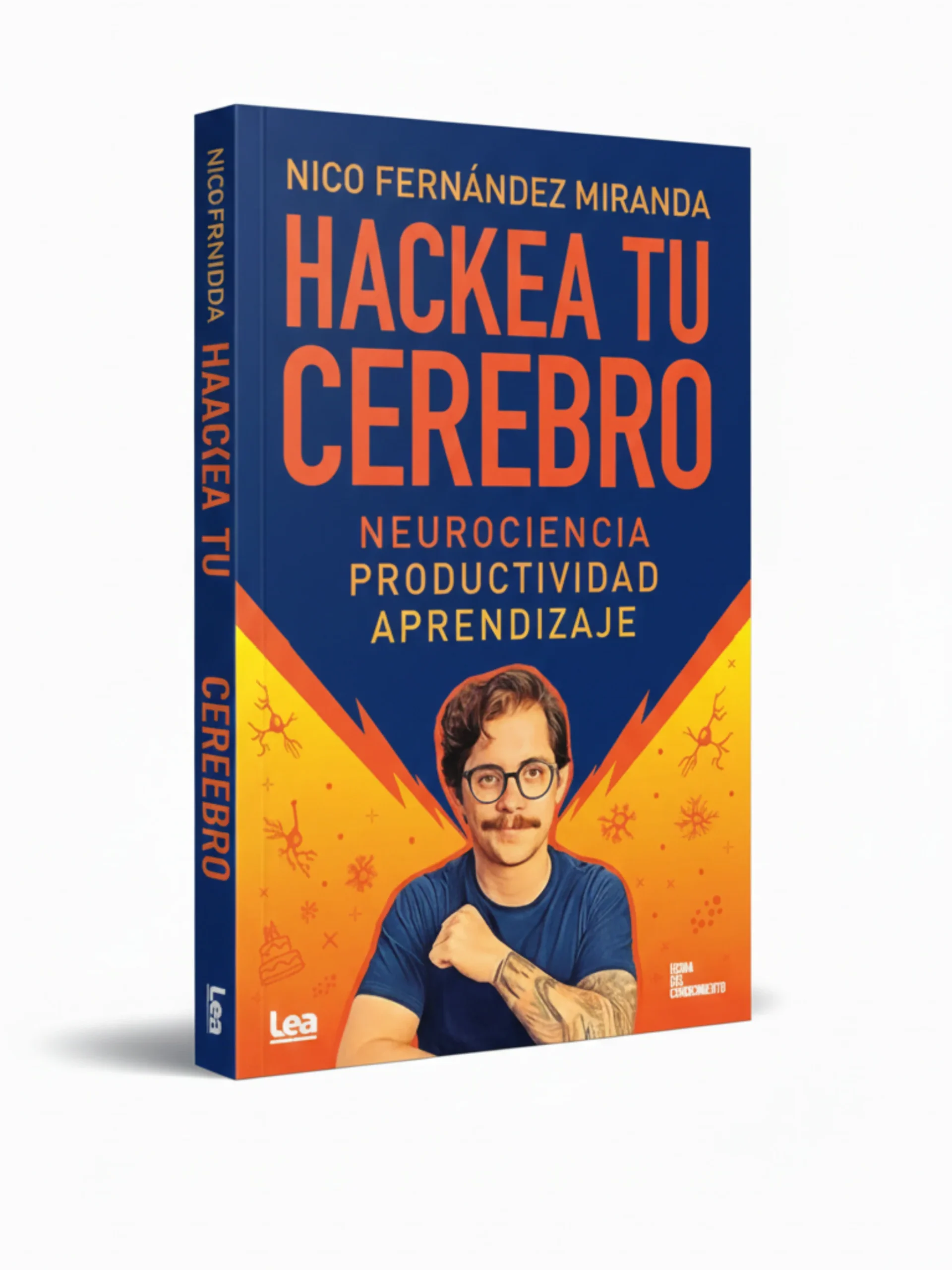 Libro Hackea tu cerebro, de Nico Fernández Miranda
